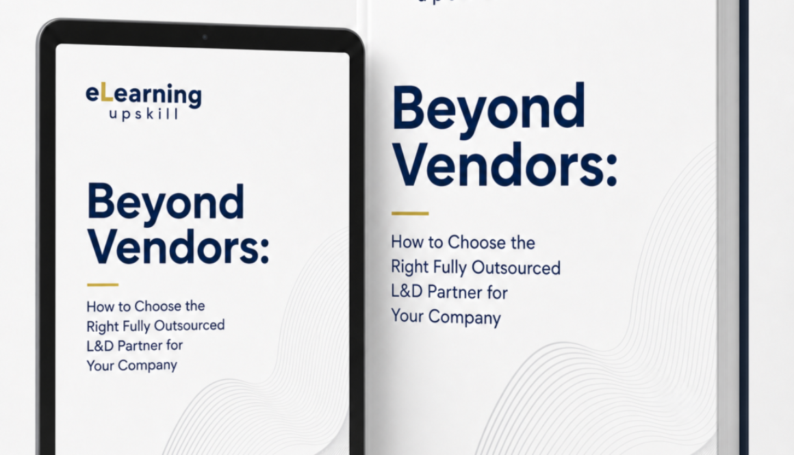 Beyond Vendors How to Choose the Right Fully Outsourced L&D Partner for Your Company